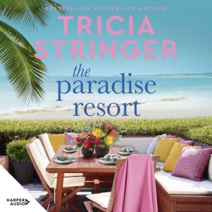 The Paradise Resort, Tricia Stringer