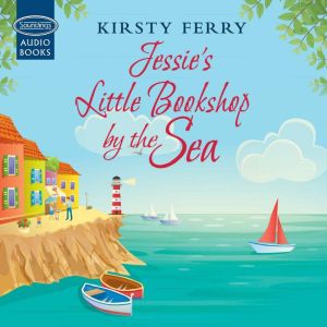 Jessies Little Bookshop by the Sea, Kirsty Ferry