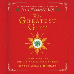 The Greatest Gift, Philip Van Doren Stern 
