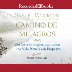 Camino de Milagros , Samuel Rodriguez