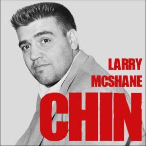 Chin, Larry McShane