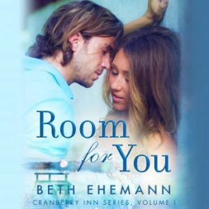 Room for You, Beth Ehemann
