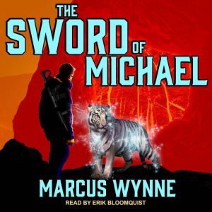 The Sword of Michael, Marcus Wynne