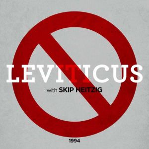 03 Leviticus  1994, Skip Heitzig