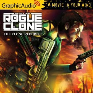 The Clone Republic, Steven L. Kent