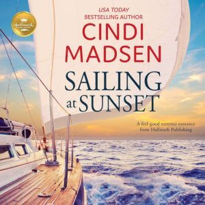 Sailing at Sunset, Cindi Madsen