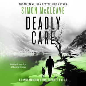 Deadly Care, Simon McCleave