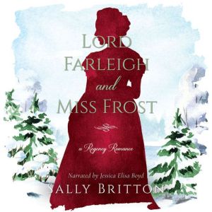 Lord Farleigh and Miss Frost, Sally Britton