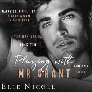 Playing with Mr. Grant, Elle Nicoll