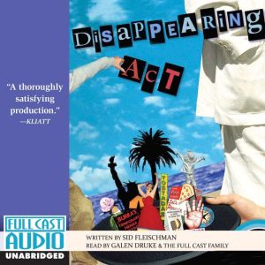 Disappearing Act, Sid Fleischman