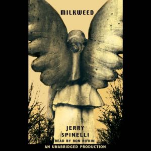 Milkweed, Jerry Spinelli