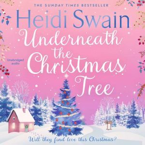 Underneath the Christmas Tree, Heidi Swain