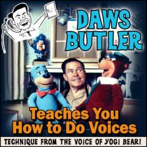 Daws Butler Teaches You How to Do Voi..., Daws Butler