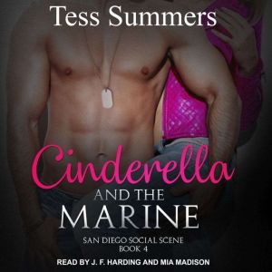 Cinderella and the Marine, Tess Summers