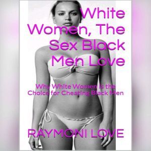 Women white black men love List of