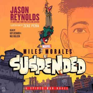 Miles Morales Suspended, Jason Reynolds