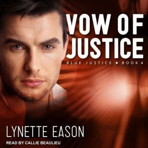 Vow of Justice, Lynette Eason