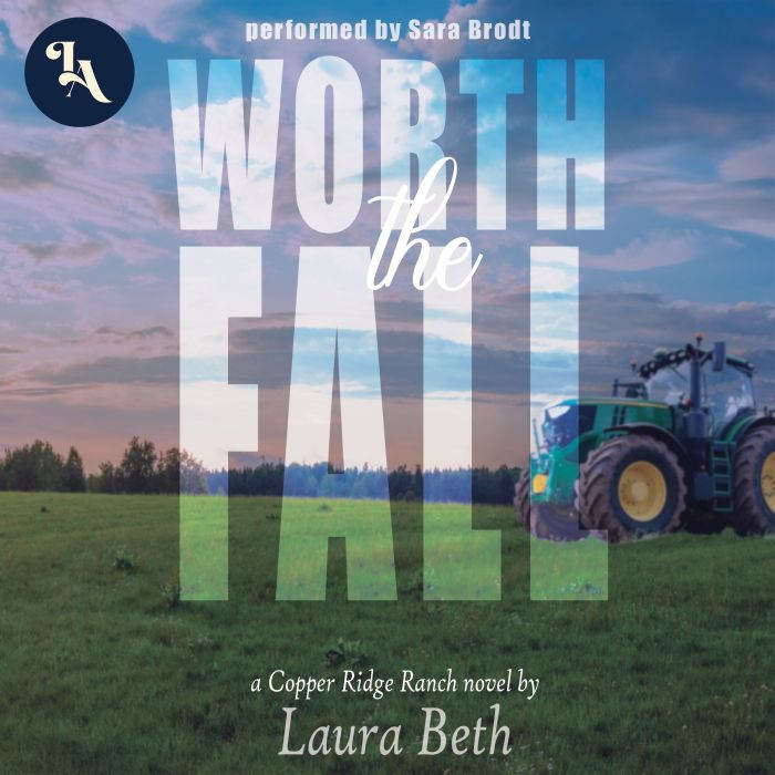Worth the Fall, Laura Beth