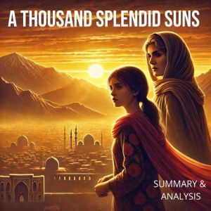 A Thousand Splendid Suns Book Summar..., Dorian West