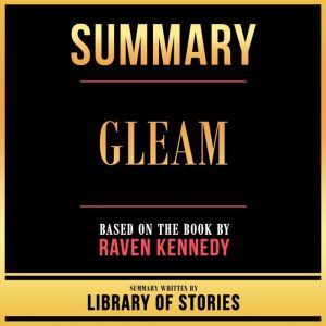 Summary Gleam, Library Of Stories