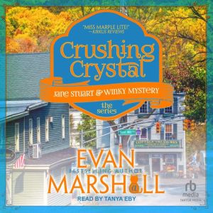 Crushing Crystal, Evan Marshall
