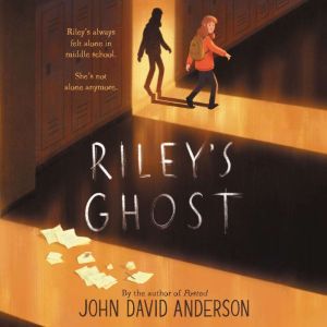 Rileys Ghost, John David Anderson