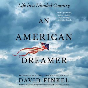 An American Dreamer, David Finkel