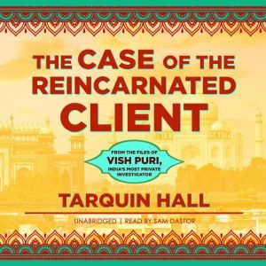 The Case of the Reincarnated Client, Tarquin Hall