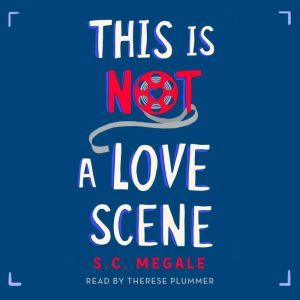 This Is Not a Love Scene, S. C. Megale