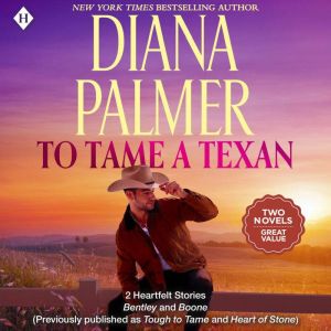 To Tame a Texan, Diana Palmer