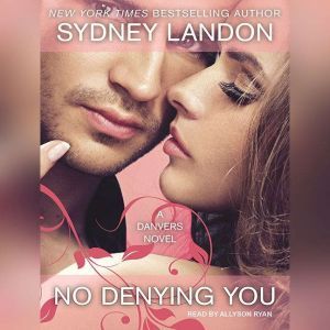 No Denying You, Sydney Landon