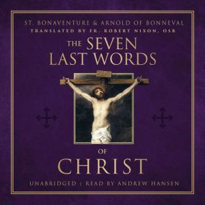 The Seven Last Words of Christ, Saint Bonaventure