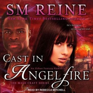 Cast in Angelfire, SM Reine