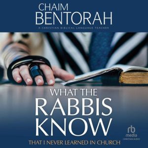 What the Rabbis Know That I Never Learned in Church