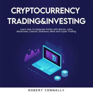 Cryptocurrency TradingInvesting, Robert Connally