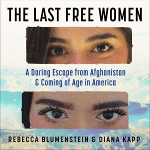The Last Free Women, Rebecca Blumenstein
