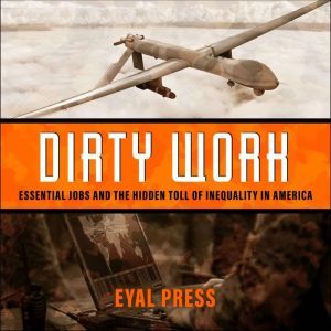 Dirty Work, Eyal Press