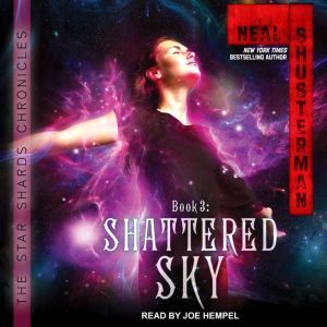 Shattered Sky, Neal Shusterman