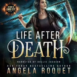 Life After Death, Angela Roquet