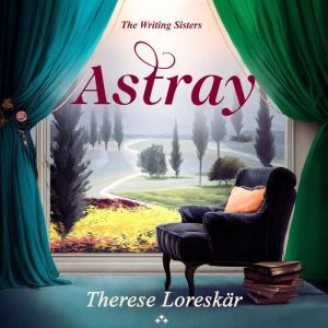 Astray, Therese Loreskar