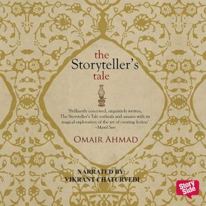 The Storytellers Tale, Omair Ahmad