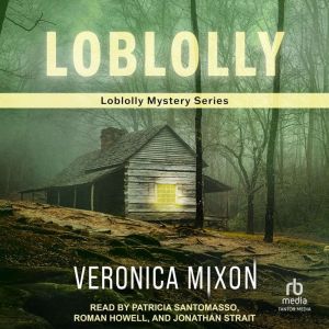 Loblolly: Loblolly Mystery Series