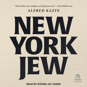 New York Jew, Alfred Kazin