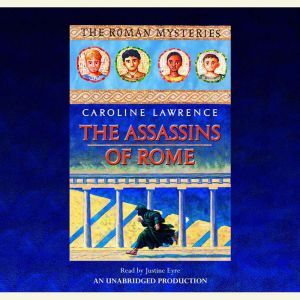 The Assassins of Rome, Caroline Lawrence