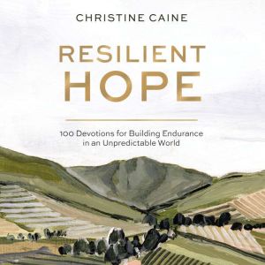 Resilient Hope, Christine Caine