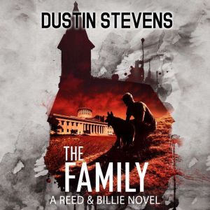 The Family, Dustin Stevens