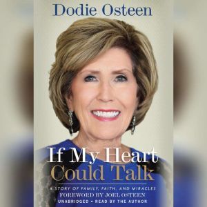 If My Heart Could Talk, Dodie Osteen