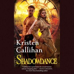 Shadowdance: The Darkest London Series: Book 4, Kristen Callihan