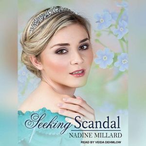 Seeking Scandal, Nadine Millard
