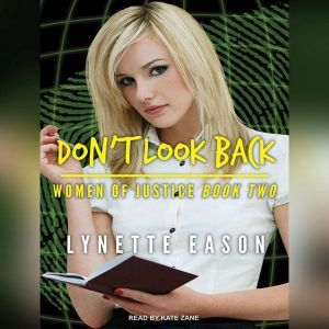 Dont Look Back, Lynette Eason